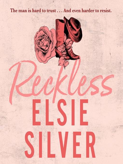Title details for Reckless by Elsie Silver - Available